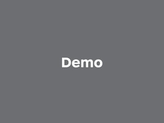 Demo
 