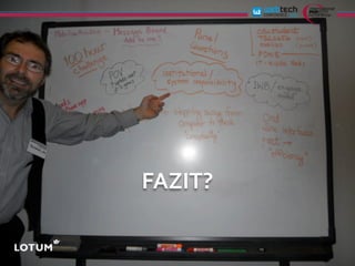 FAZIT?
 