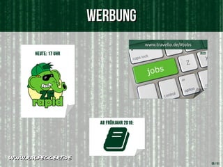 WerbungWerbung
59 / 61
[b13]
Heute: 17 Uhr
www.travello.de/#jobswww.travello.de/#jobs
Ab Frühjahr 2016:
www.ralfeggert.dewww.ralfeggert.de
[b22]
 