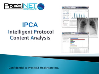 Confidential to PresiNET Healthcare Inc.
 