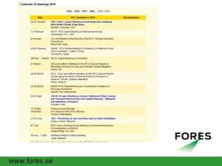  Helps plan and organize other IPCC activities