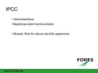  Proposes the budget and manages the IPCC Trust Fund 