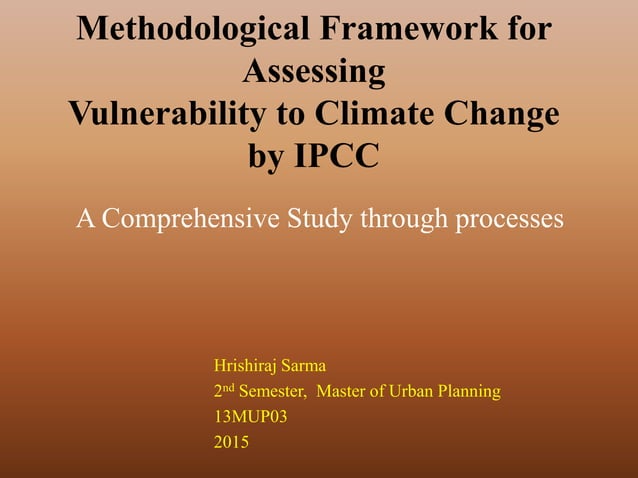 Methodological Framework for Assessing Vulnerability to Climate Change ...