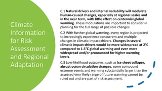 Limiting
Future
Climate
Change
D.1 From a physical science perspective, limiting human-induced
global warming to a specifi...