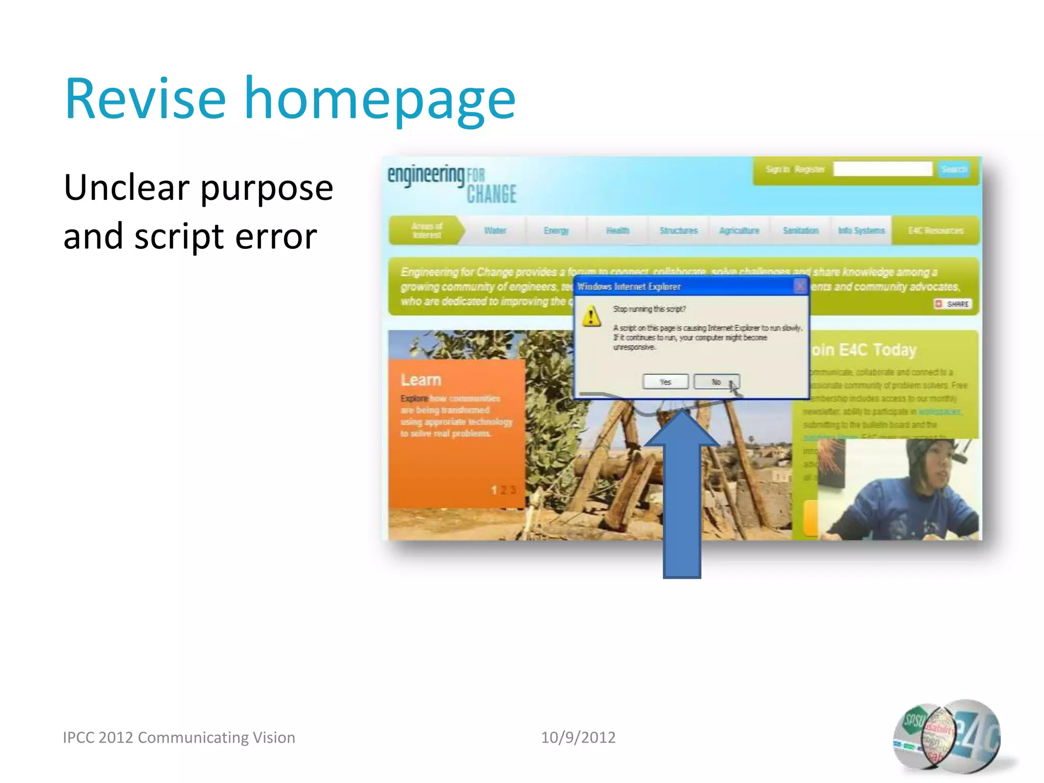 Revise homepage
Unclear purpose
and script error




IPCC 2012 Communicating Vision   10/9/2012
 