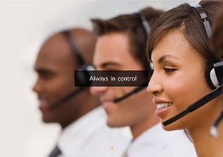 Always in control
22
 