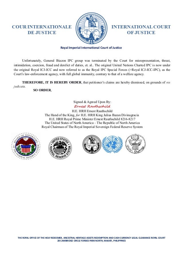 Royal Imperial Internatonal Court of Justie Unfortunately, General Biazon IPC group was terminated by the Court for misrep...