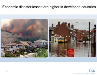Economic disaster losses are higher in developed countries




  12
 