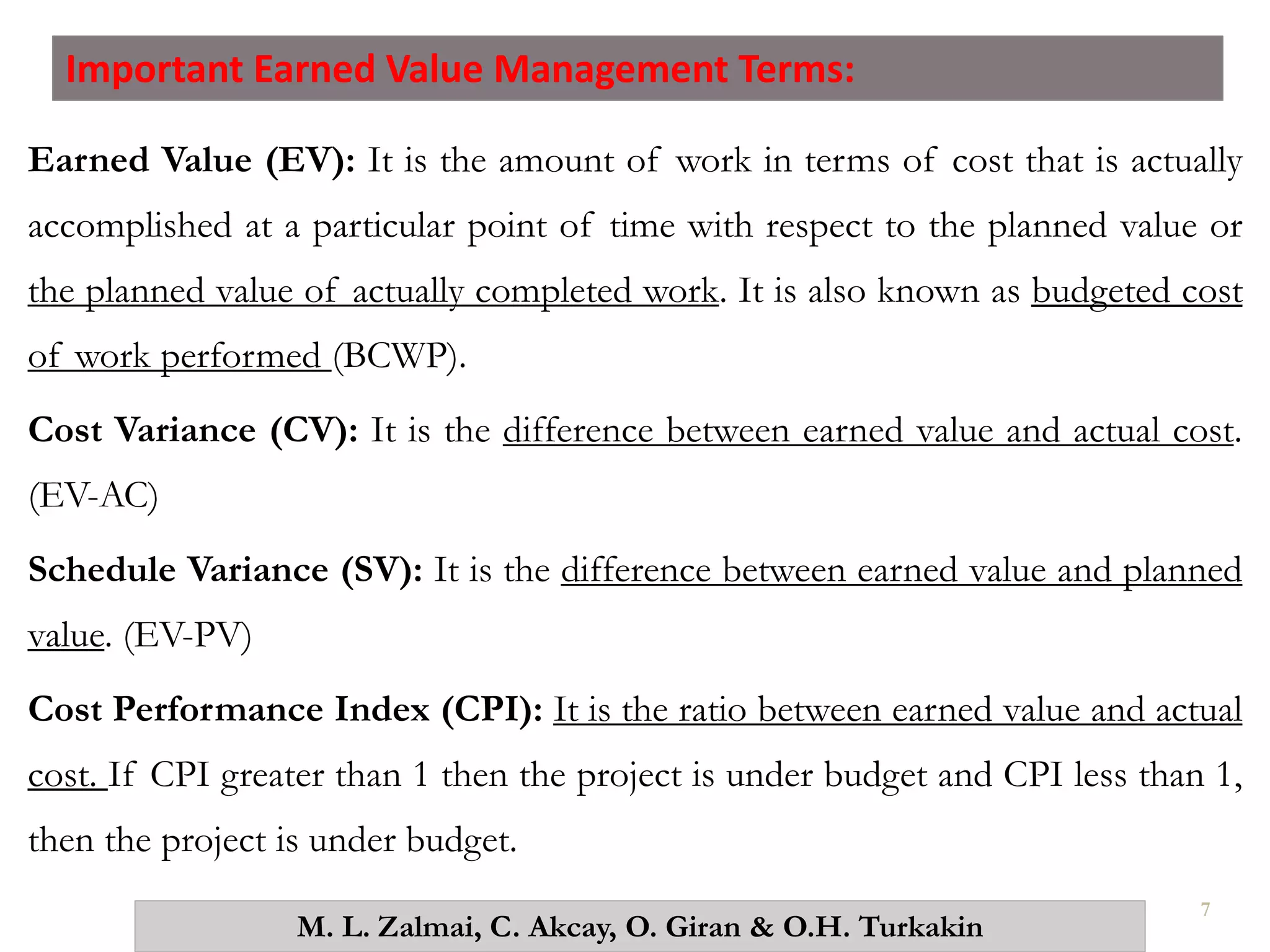 Performance Evaluation of Construction Projects by EVM Method, Using Primavera P6 – A Case Study in Istanbul, Turkey
