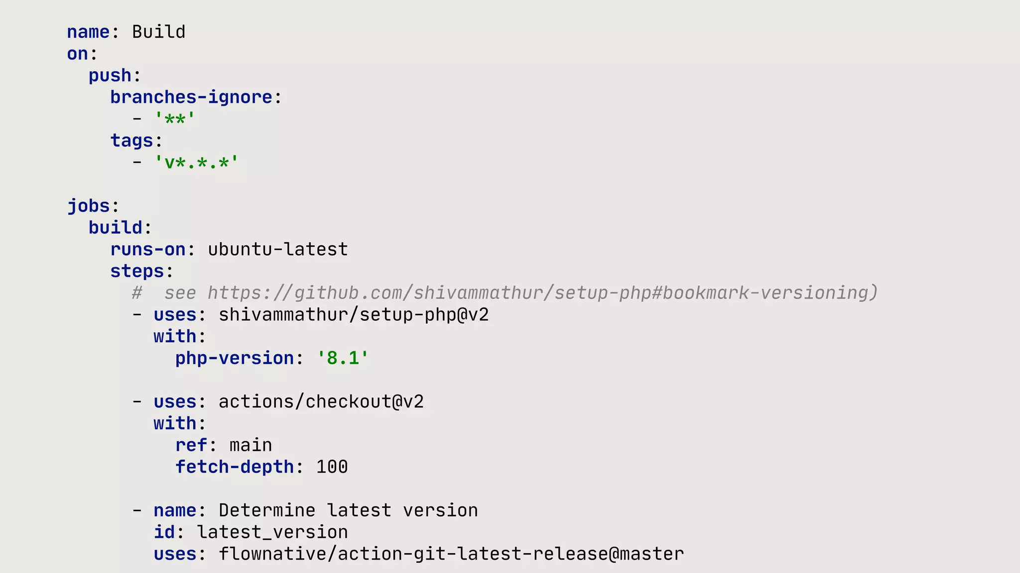 name: Build on: push: branches-ignore: - '**' tags: - 'v*.*.*' jobs: build: runs-on: ubuntu-latest steps: # see https: / / github.com/shivammathur/setup-php#bookmark-versioning) - uses: shivammathur/setup-php@v2 with: php-version: '8.1' - uses: actions/checkout@v2 with: ref: main fetch-depth: 100 - name: Determine latest version id: latest_version uses: flownative/action-git-latest-release@master 