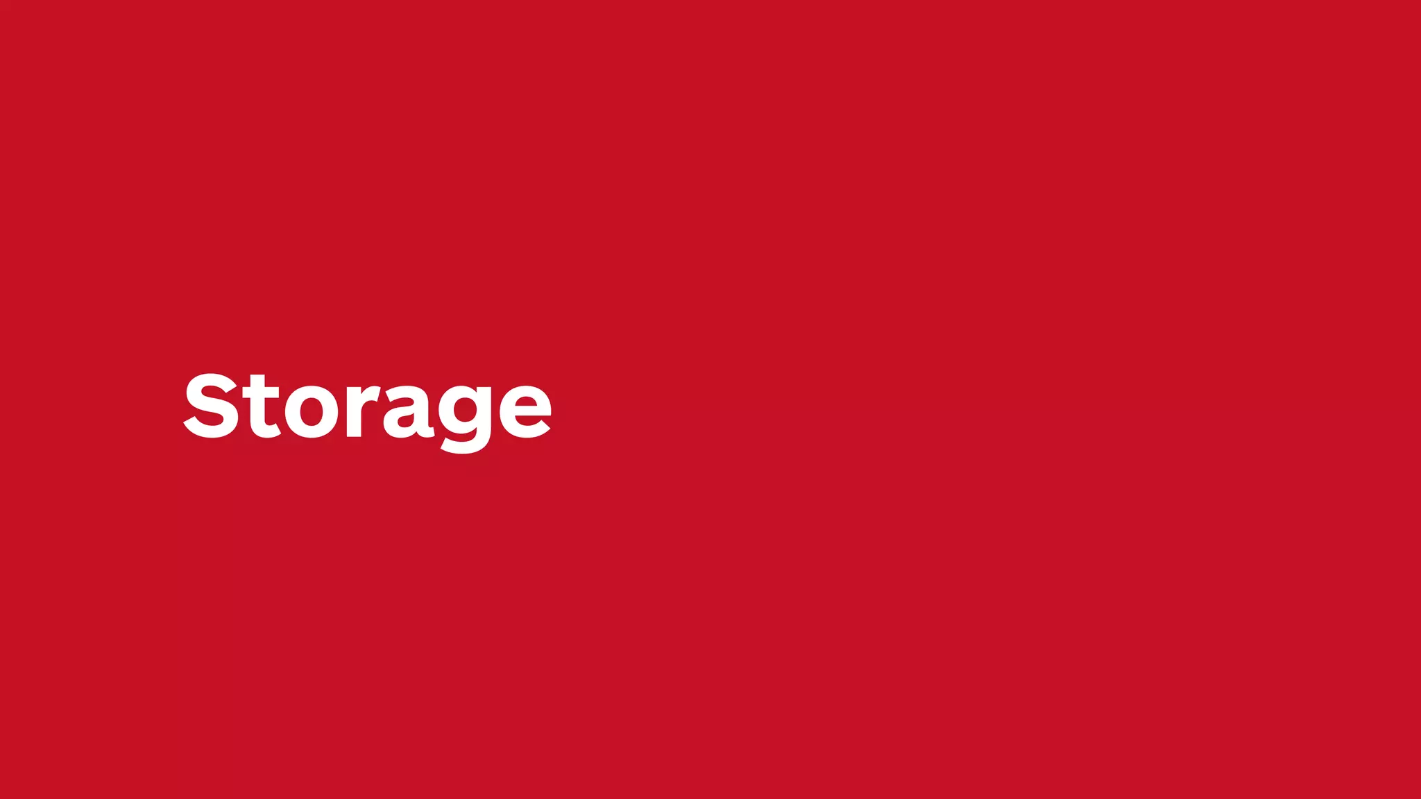 Storage 