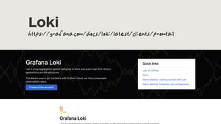 Loki
https://grafana.com/docs/loki/latest/clients/promtail
 