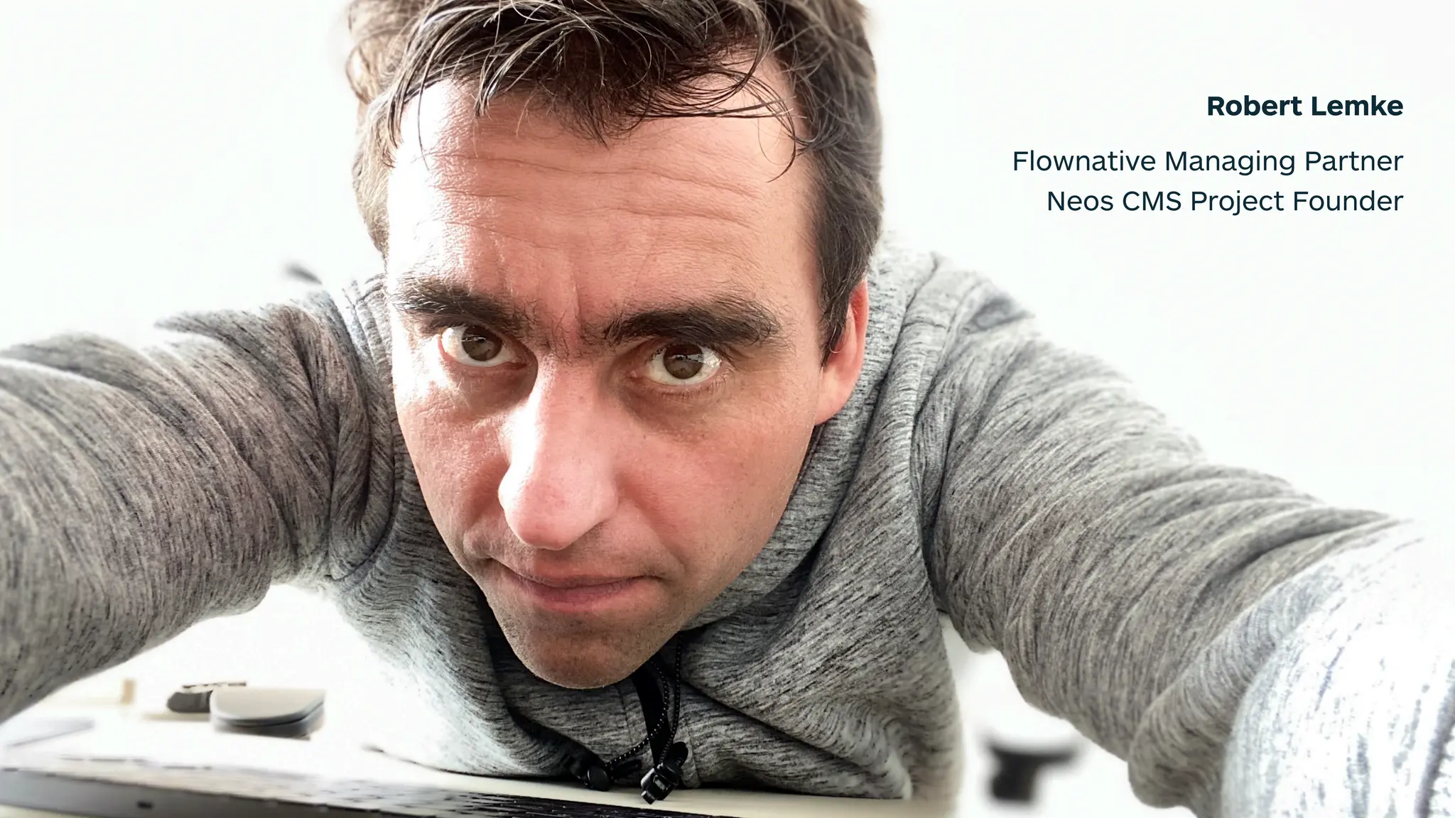 Robert Lemke
Flownative Managing Partner
Neos CMS Project Founder
 