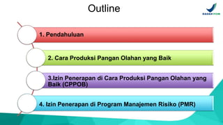 Cara Pengolahan Pangan Olahan yang Baik BPPOM | PPTX