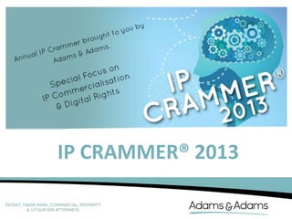 IP CRAMMER® 2013

 