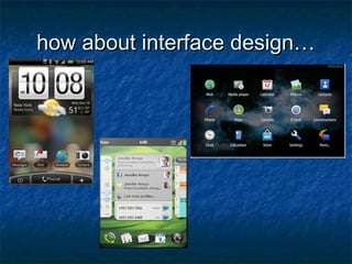 how about interface design…
 