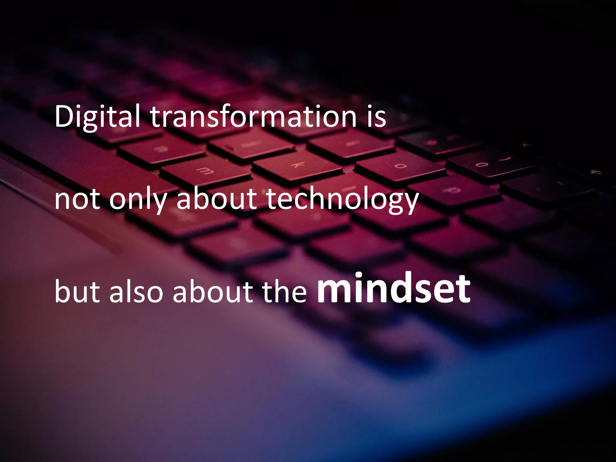 © Prof. Dr. Alexander J. Wurzer 2022 CEIPI, Strasbourg
- 16 -
Photo by RoonZ nl on Unsplash
Digital transformation is
not only about technology
but also about the mindset
 
