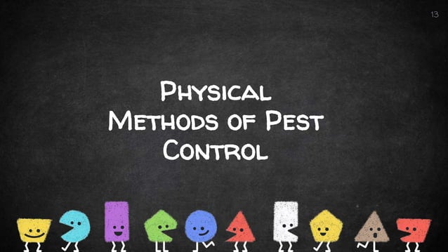 Mechanical, physical and legislative Methods of pest control | PPTX