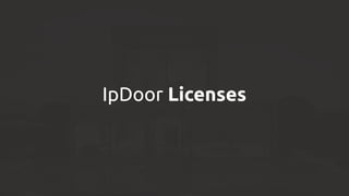 IpDoor Licenses
 