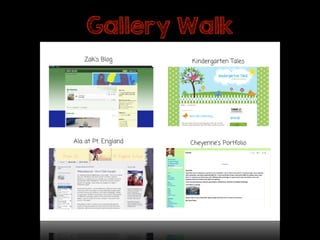 Gallery Walk
 