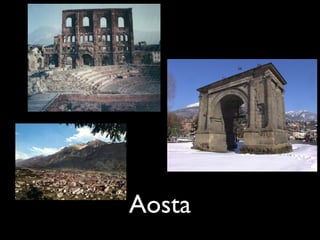 Aosta
 