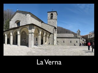La Verna
 
