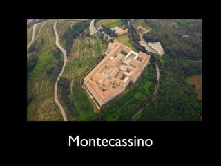 Montecassino
 