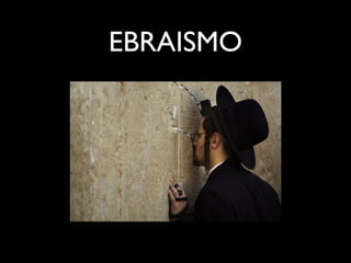 EBRAISMO
 
