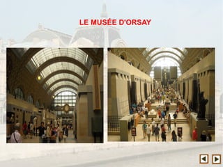 LE MUSÉE D'ORSAY
 