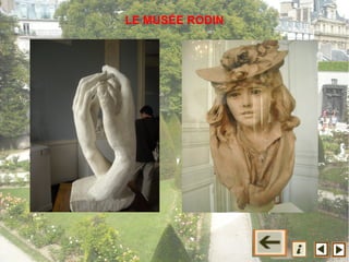 LE MUSÉE RODIN
 
