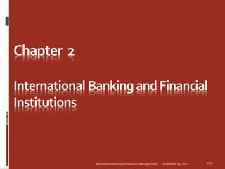 1/59
December 13, 2021
International Public Financial Management
 