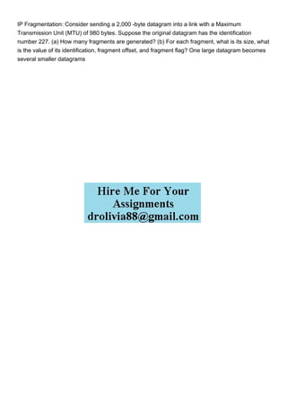 IP Fragmentation Consider sending a 2000 byte datagram in.pdf