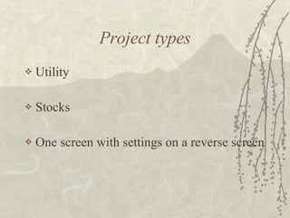 Project types Utility  Stocks One screen with settings on a reverse screen 