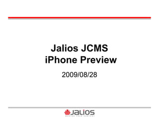 Jalios JCMS iPhone Preview 2009/08/28 
