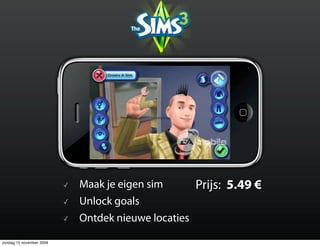 ✓   Maak je eigen sim      Prijs: 5.49 €
                          ✓   Unlock goals
                          ✓   Ontdek n...