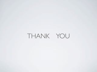 THANK YOU
 