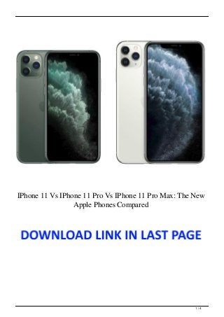 IPhone 11 Vs IPhone 11 Pro Vs IPhone 11 Pro Max: The New
Apple Phones Compared
1 / 4
 