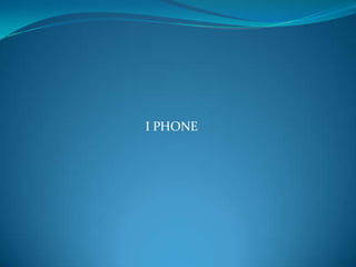 I PHONE 
