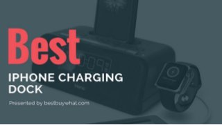 Best Iphone charging-dock review