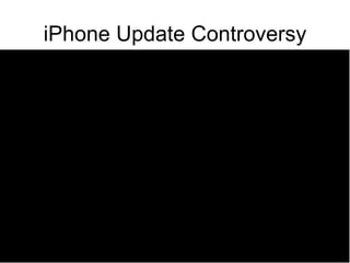 iPhone Update Controversy 