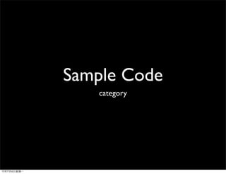 Sample Code
   category
 