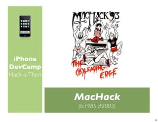 iPhone Dev Camp Keynote