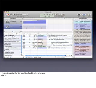 ...most importantly, itʼs used in checking for memory
leaks.
 