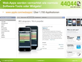 Web-Apps werden vermarktet wie normale Software-Tools oder Widgets! www.apple.com/webapps/ :  Über 1.700 Applikationen 