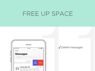 FREE UP SPACE
✓Delete messages
 