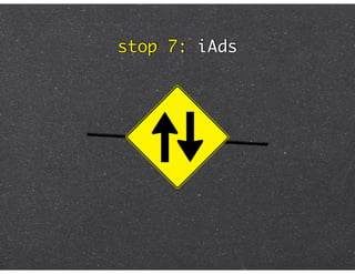 stop 7: iAds
 