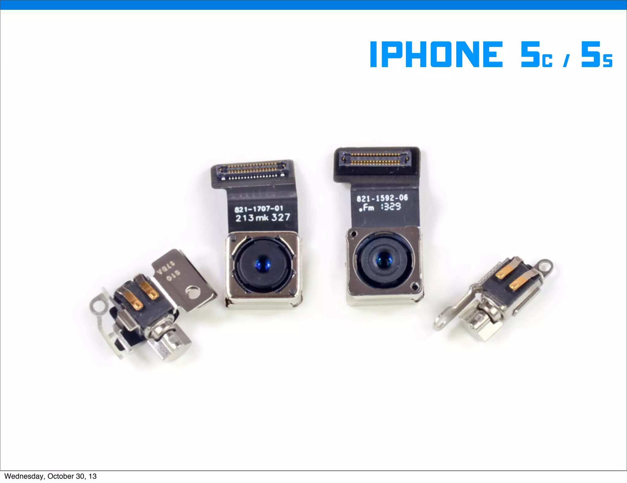 v

iphone 5c / 5s

v
Wednesday, October 30, 13

Visit iﬁxit.com for thousands of repair manuals.

 