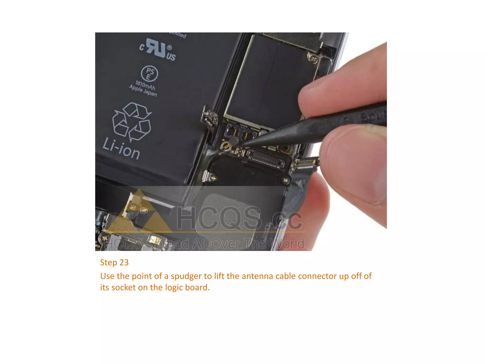 Step 23
Use the point of a spudger to lift the antenna cable connector up off of
its socket on the logic board.
 