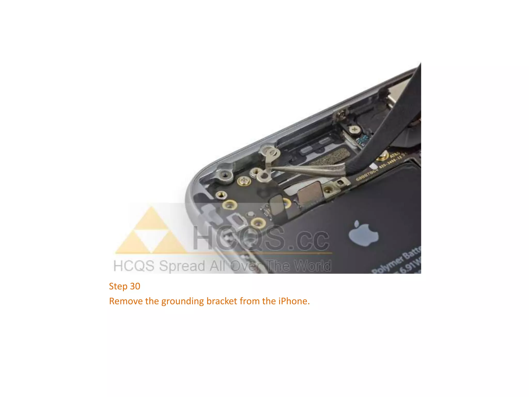 Step 30
Remove the grounding bracket from the iPhone.
 