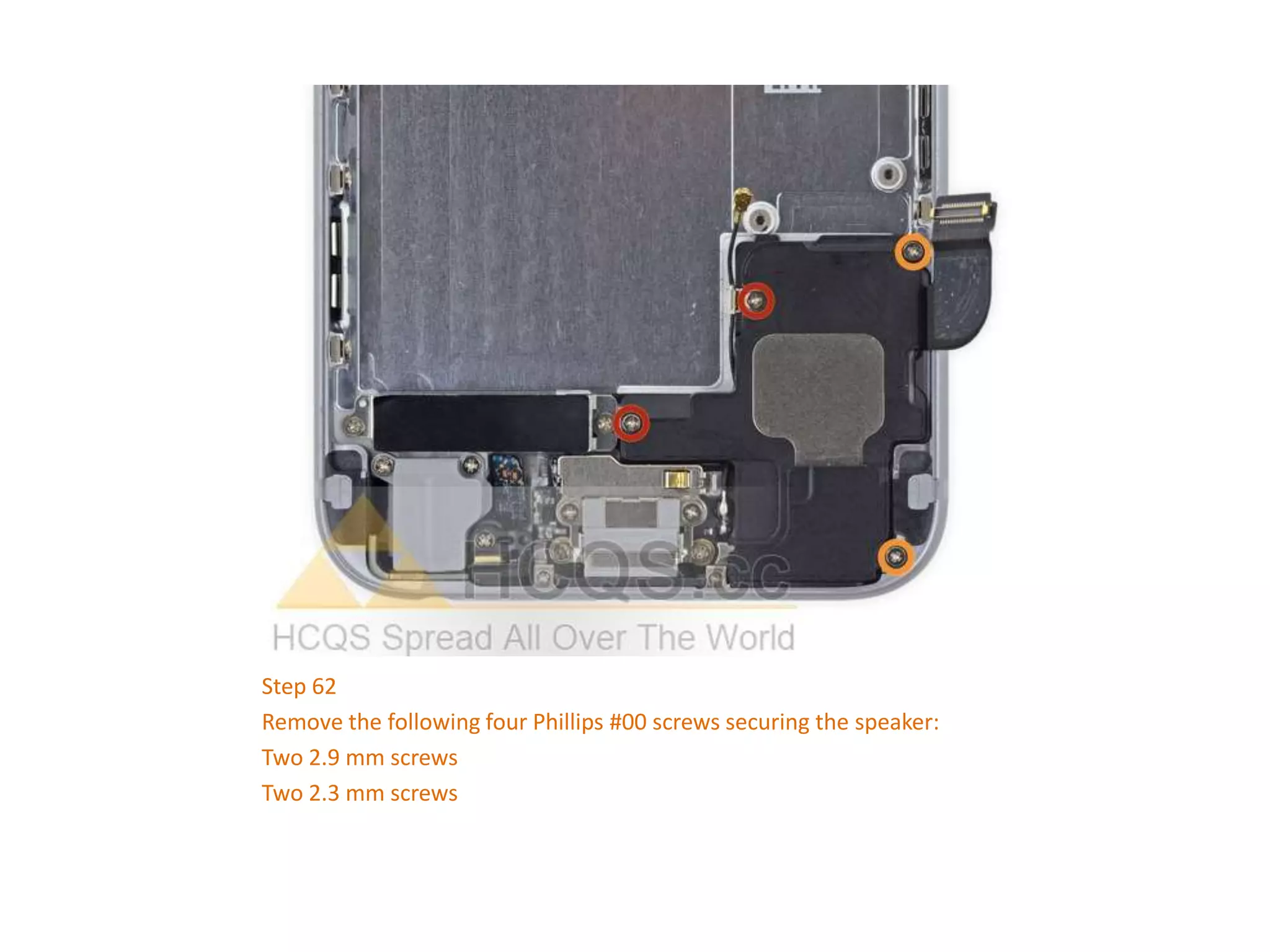 Step 62
Remove the following four Phillips #00 screws securing the speaker:
Two 2.9 mm screws
Two 2.3 mm screws
 
